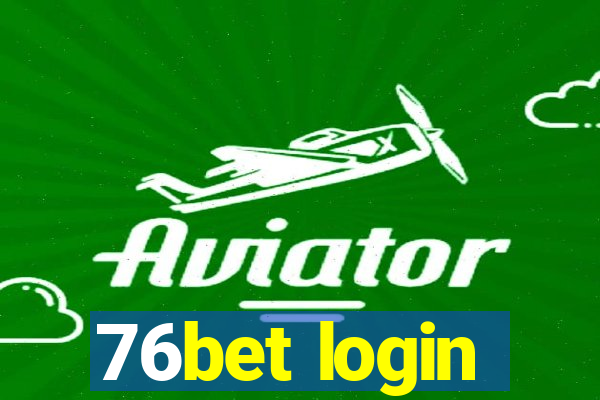 76bet login